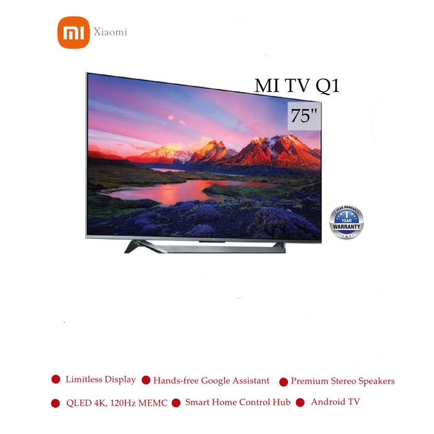 XIAOMI Mi Q1 75” QLED SMART ANDROID TV 4K HDR10+ UHD MEMC 120Hz WARRNTY 1 YEAR