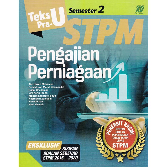 SASBADI - Teks Pra-U STPM (Pengajian Am, Perniagaan, Sejarah, Ekonomi,  Maths (T), Chemistry, Biology, etc.) Semester 2