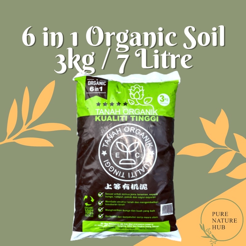 [ORI] TANAH 6 IN 1 ORGANIC SOIL 3KG PREMIUM TANAH HITAM ORGANIK TANAMAN POKOK BUNGA SAYUR KEBUN GARDENING VEGETABLE 有机泥土