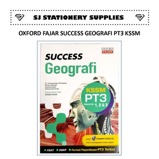 OXFORD FAJAR SUCCESS PT3 GEOGRAFI TINGKATAN 1, 2 & 3 KSSM/BUKU RUJUKAN