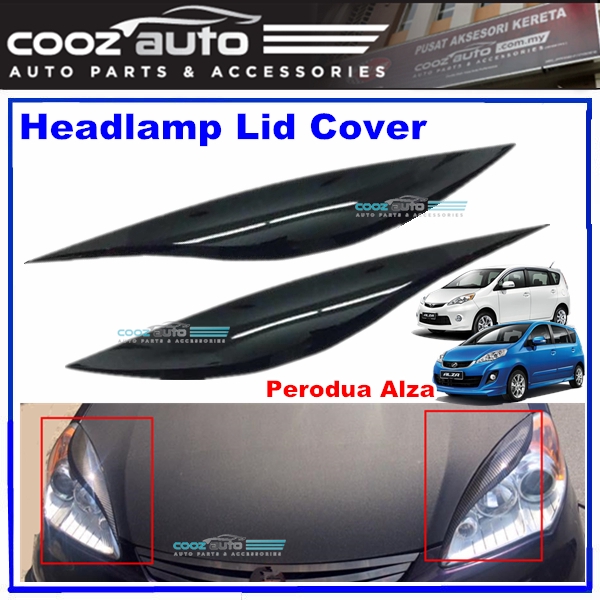 Perodua Alza Headlamp Lid Cover Eyebrow Eyelid Lip 