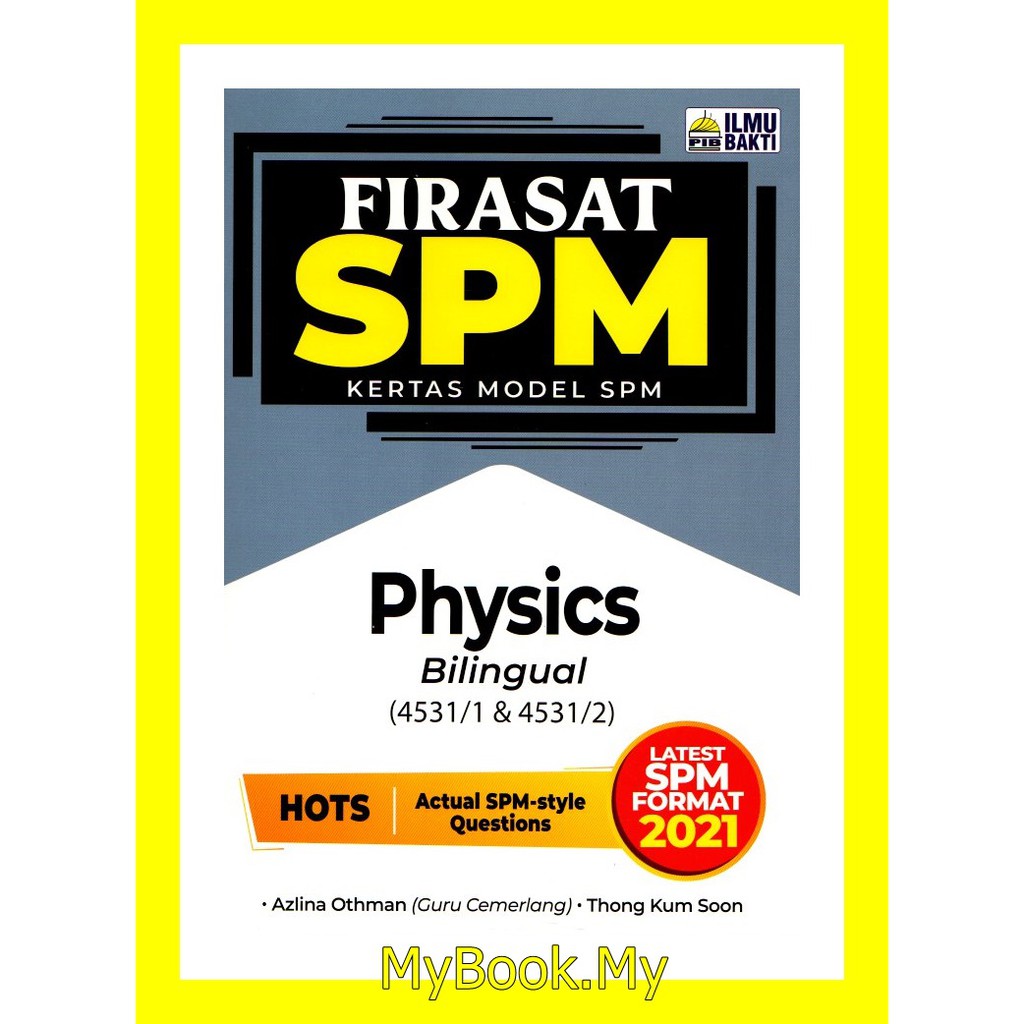 MyB Buku Latihan  Firasat SPM Kertas Model SPM  Physics/Fizik