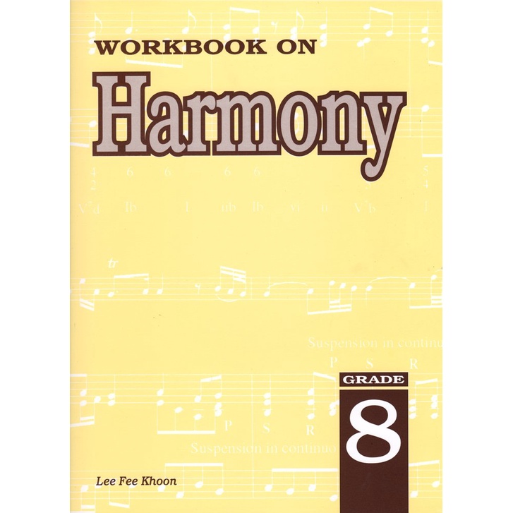 Workbook on Harmony Grade 8 MUSIC BOOK