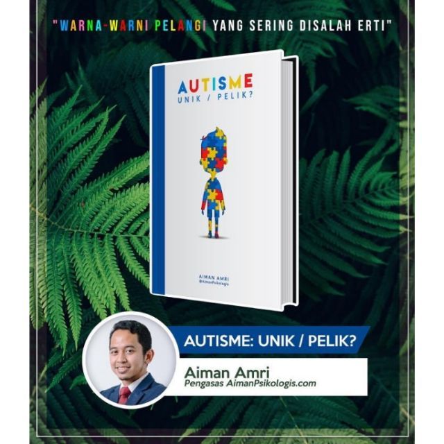 Buku Autisme Unik Pelik - Aiman Amri (Parenting) Buku Aku Bersyukur Anakku Autisme