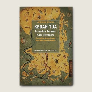 Buku Pensejarahan Kedah Tua Satu Kritikan Sumber Dan Tafsiran Buku Sejarah Lama Kedah Tua Sejarah Kedah Tua Shopee Malaysia