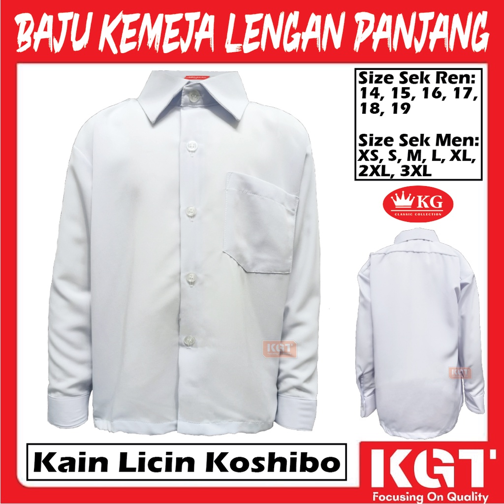 BAJU KEMEJA PUTIH LENGAN PANJANG KAIN LICIN KOSHIBO NILA WHITE KGT SCHOOL UNIFORM LONG SLEEVE WHITE SHIRTS