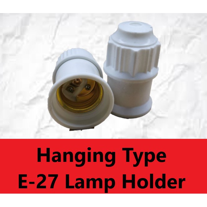 My Ready Stock E27 Lamp Holder ES Lamp Holder E27 Hanging Type Lamp