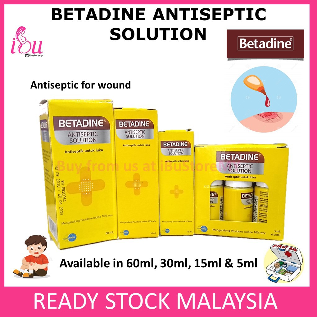 Buy Betadine Antiseptic Solution Iodine Iodin First Aid Antiseptic Liquid Antiseptic Disinfectant Seetracker Malaysia