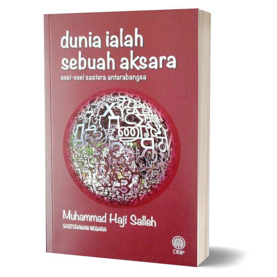 Sasterawan Negara Muhammad Haji Salleh - Dunia Ialah Sebuah Aksara ...