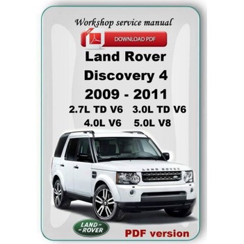 LAND ROVER DISCOVERY 4 D4 LR4 2009-2011 WORKSHOP SERVICE REPAIR MANUAL & ELECTRICAL WIRING DIAGRAM IN PDF EBOOK