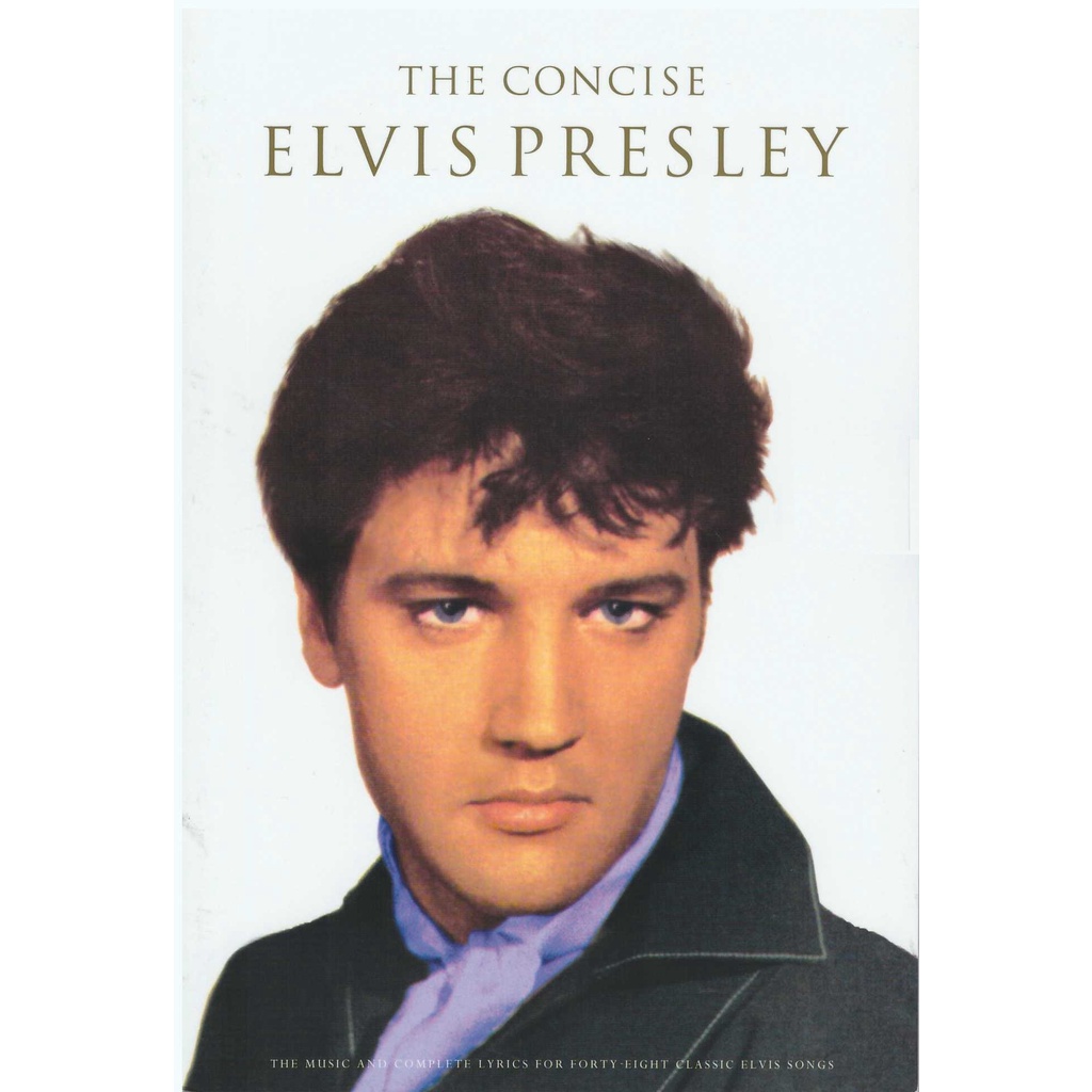 The Concise Elvis Presley (25Cm X 17CM) / Guitar Chord Book / Song Book / Voice Book