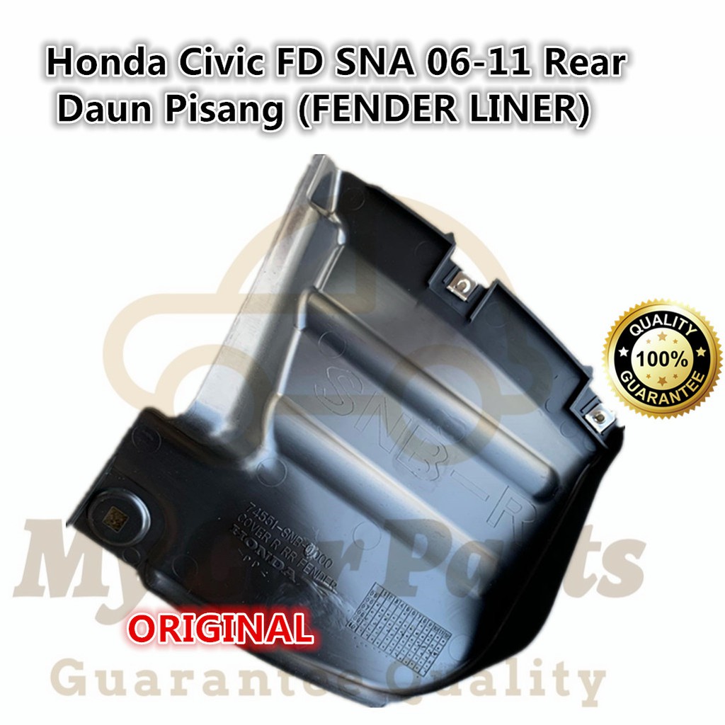 ORIGINAL】Honda Civic FD SNA 06-11 REAR Daun Pisang (Fender Liner 