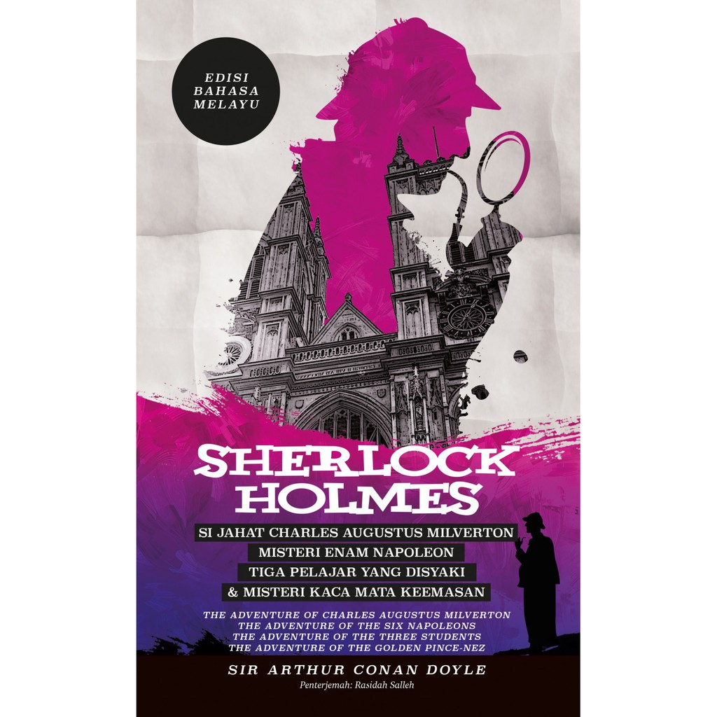 Sherlock Holmes: Si Jahat Charles Augustus Milverton, Misteri Enam Napoleon, Tiga Pelajar yang Disyaki