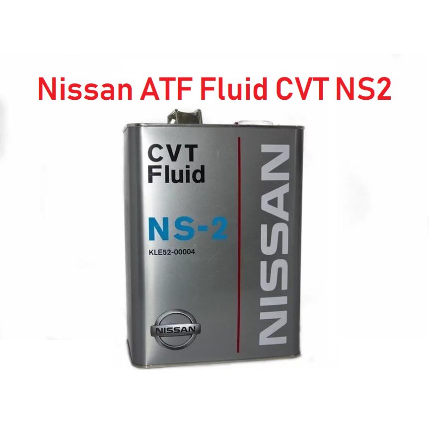 Nissan ATF CVT Fluid NS2 & NS3 , 4L , AUTO OIL / AUTO TRANSMISSION OIL Shopee Malaysia