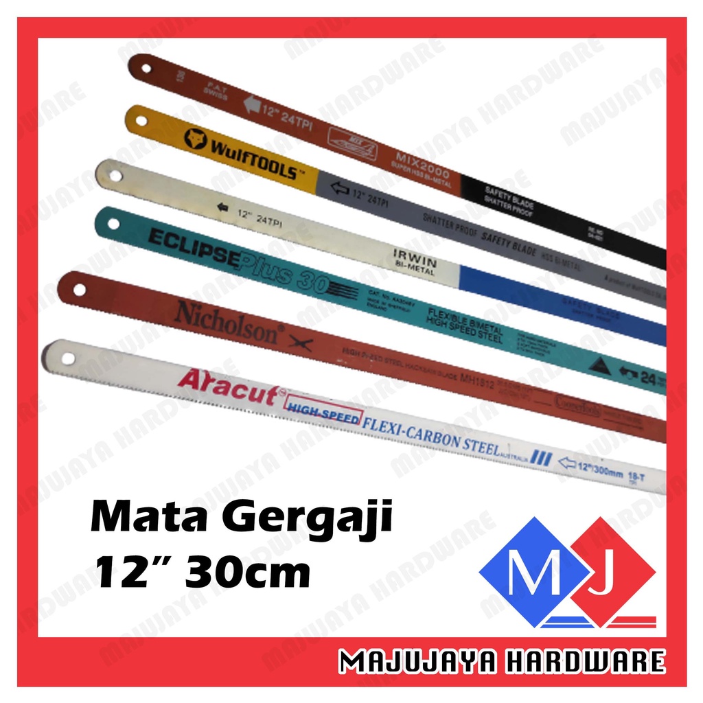 12 Hacksaw Blade Mata Gergaji Besi Refill Wulftools Nicholson Aracut Mix2000 Eclipse Irwin Swordfishbrand Muska
