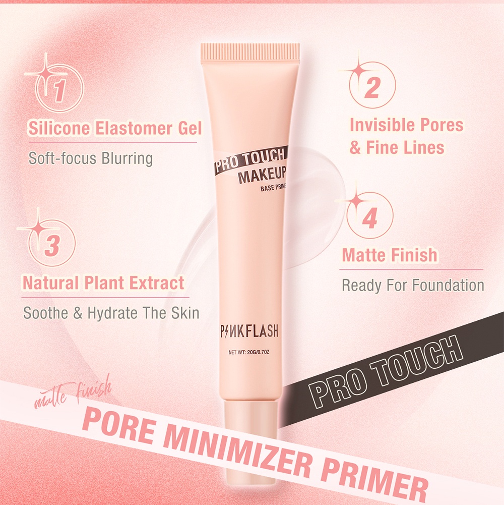 PINKFLASH Pro Touch Makeup Base Primer - F12 f3e947270e0e1f53b7aa8ce719fc15a3