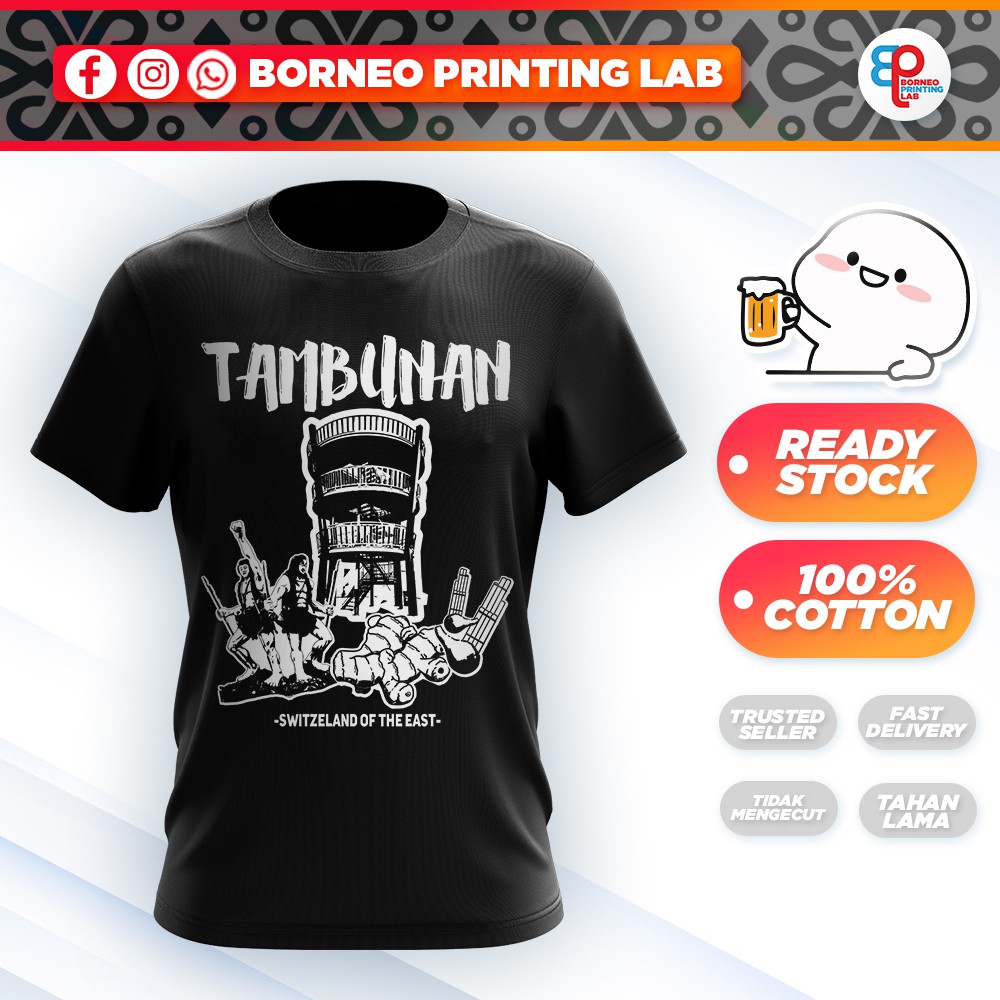 [HOT TSHIRT] T SHIRT SABAHAN TAMBUNAN + FREE GIFT !! UNISEX TEE MEN GIRL