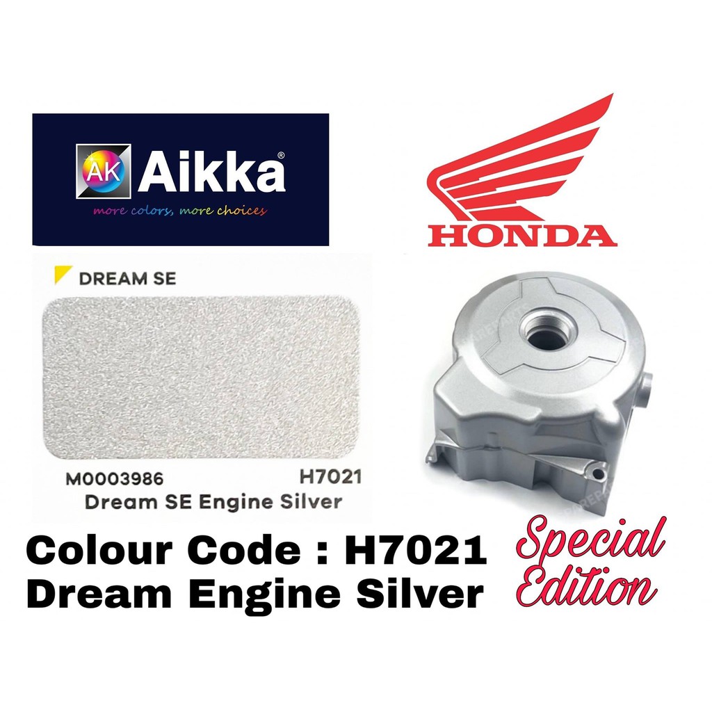 Honda Motor Paint Of Aikka H7021 Dream Se Engine Silver With Standard Clearcoat Finish Metallic Series Ready Stocks Shopee Malaysia