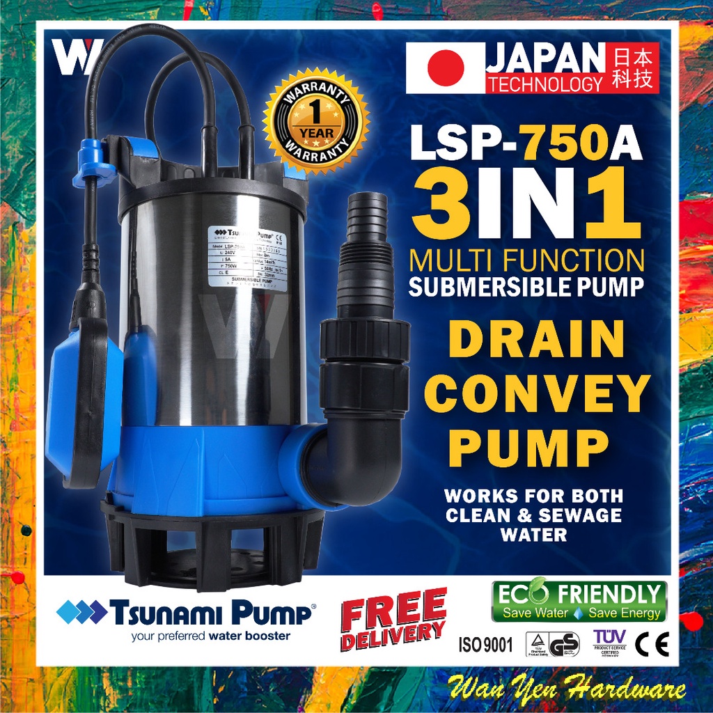 TSUNAMI LSP750A 3 in 1 Multi Function Submersible Pump Shopee Malaysia