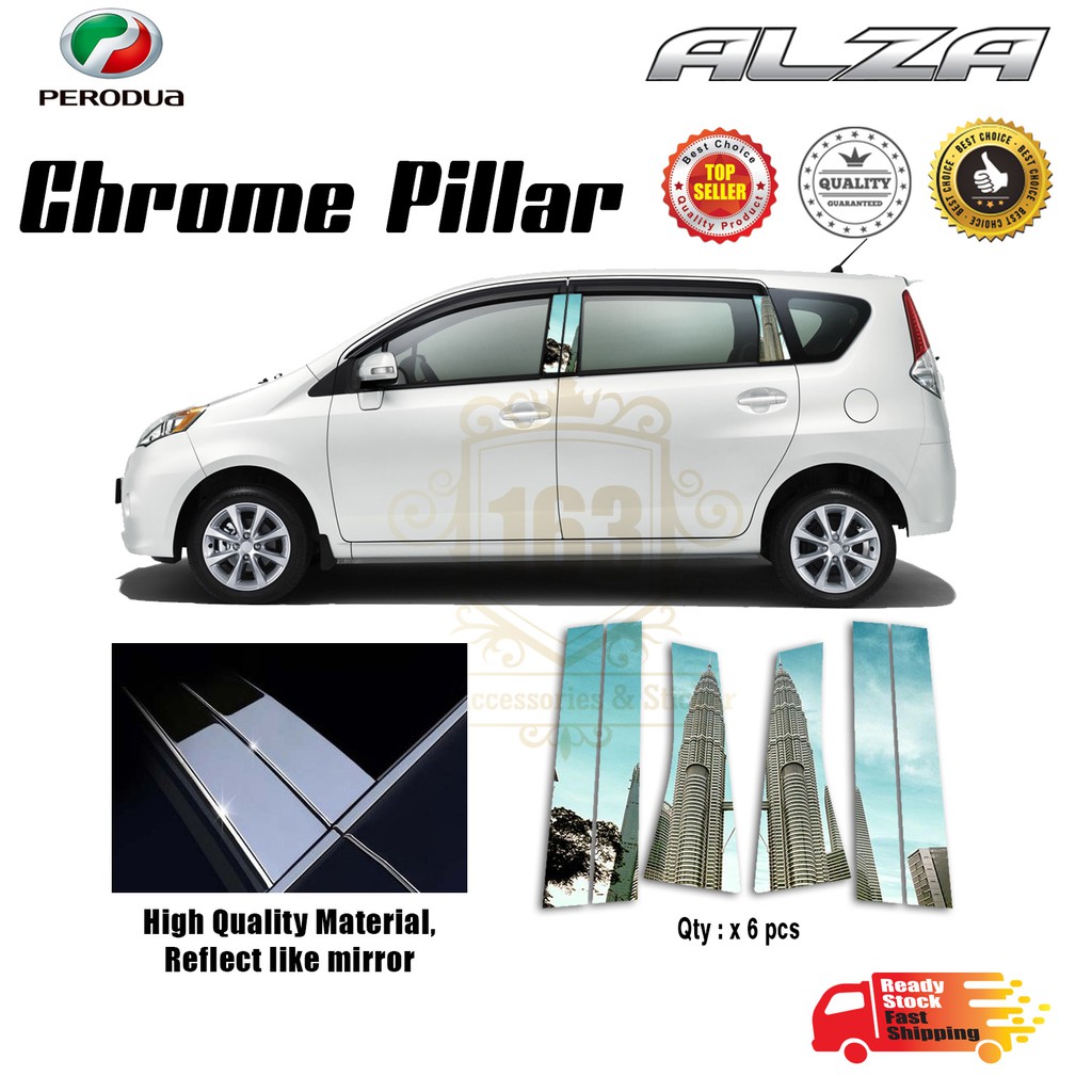 Perodua Alza Chrome Pillar High Quality Grade (6pcs / set 