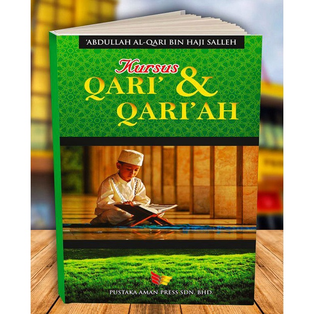 KURSUS QARI DAN QARI'AH - Abdullah Al-Qari Bin Haji Salleh (Pustaka Aman Press)