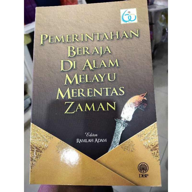 PEMERINTAHAN BERAJA DI ALAM MELAYU MERENTAS ZAMAN | Shopee Malaysia