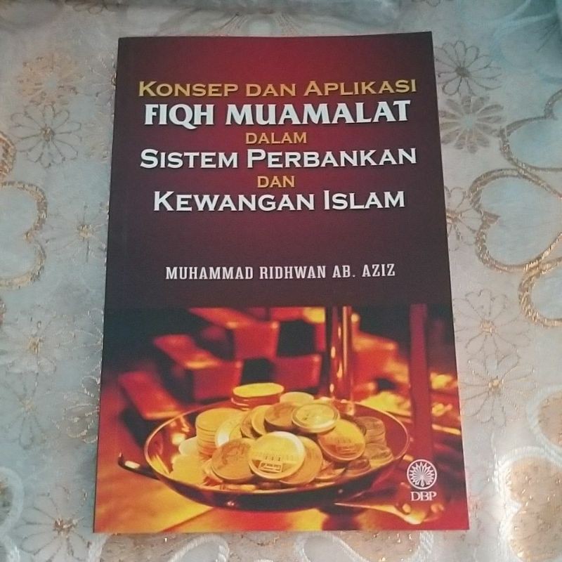 READY STOCK - KONSEP DAN APLIKASI FIQH MUAMALAT DALAM SISTEM PERBANKAN DAN KEWANGAN ISLAM