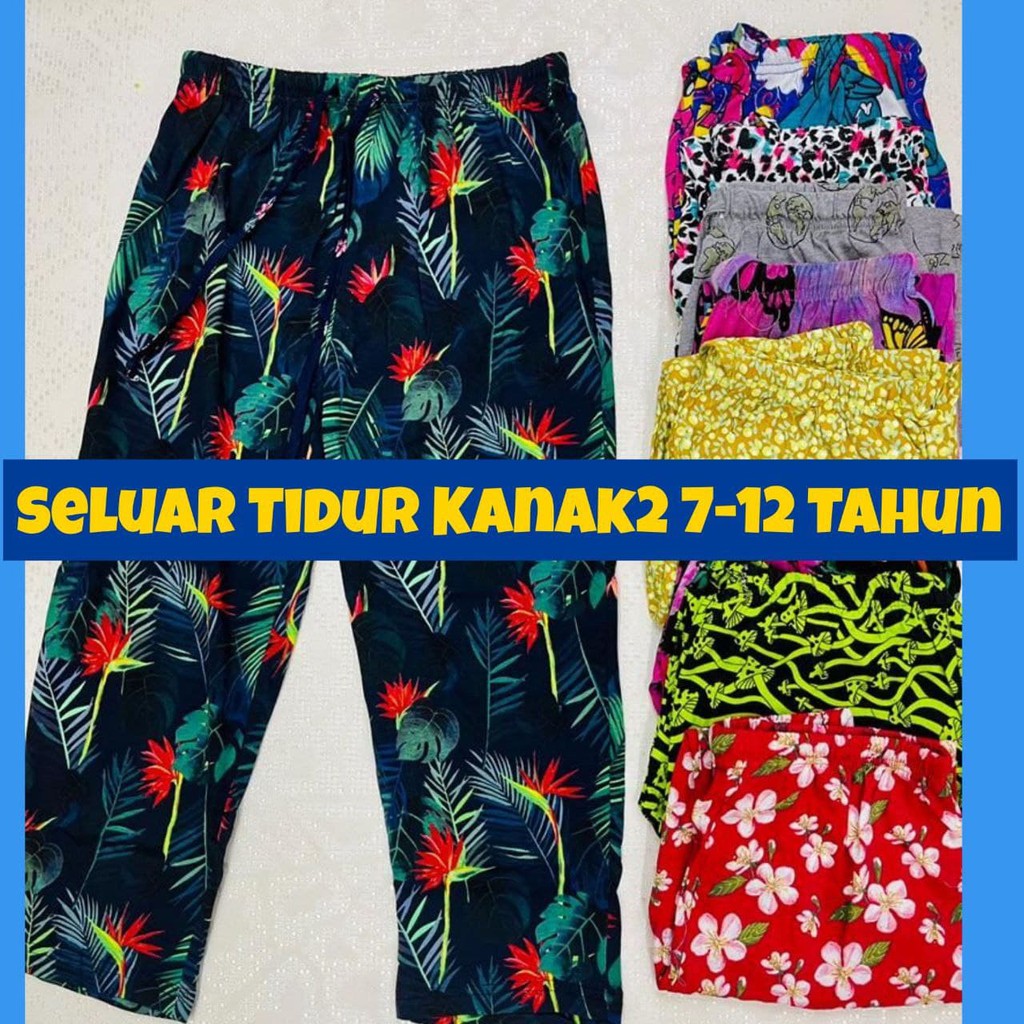 🔥SELUAR TIDUR ANAK PEREMPUAN 7 YEAR - 12 YEAR