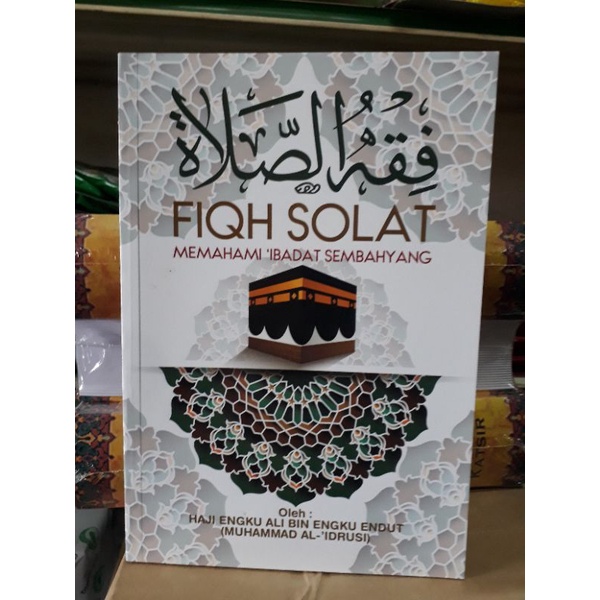 [Rm42][ New Cover ] BUKU FIQH SOLAT - MEMAHAMI IBADAH SEMBAHYANG ...