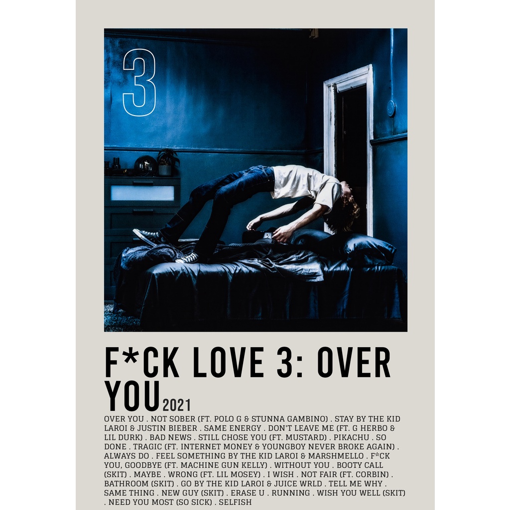 【READY STOCK】Poster Cover Album F*CK LOVE 3: OVER YOU by The Kid LAROI for Room/Barber/Gift/Gym