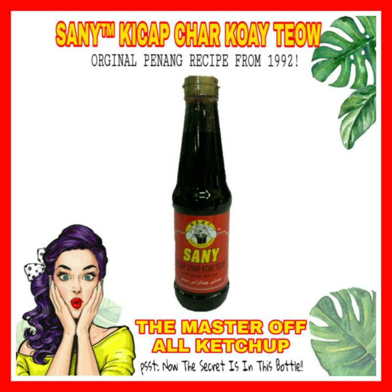 Sos Pati Kicap Char Kuey Teow 💥Serbaguna💥Original Sany Penang 💥 Isipadu 600ml (80 hidangan)