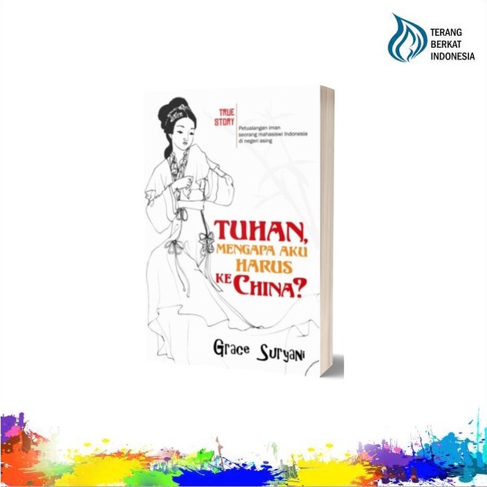 God, Why Should I Go To China By Grace Suryani - Christian Spiritual Book