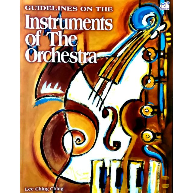 Guidelines on Instruments Of The ORCHESTRA