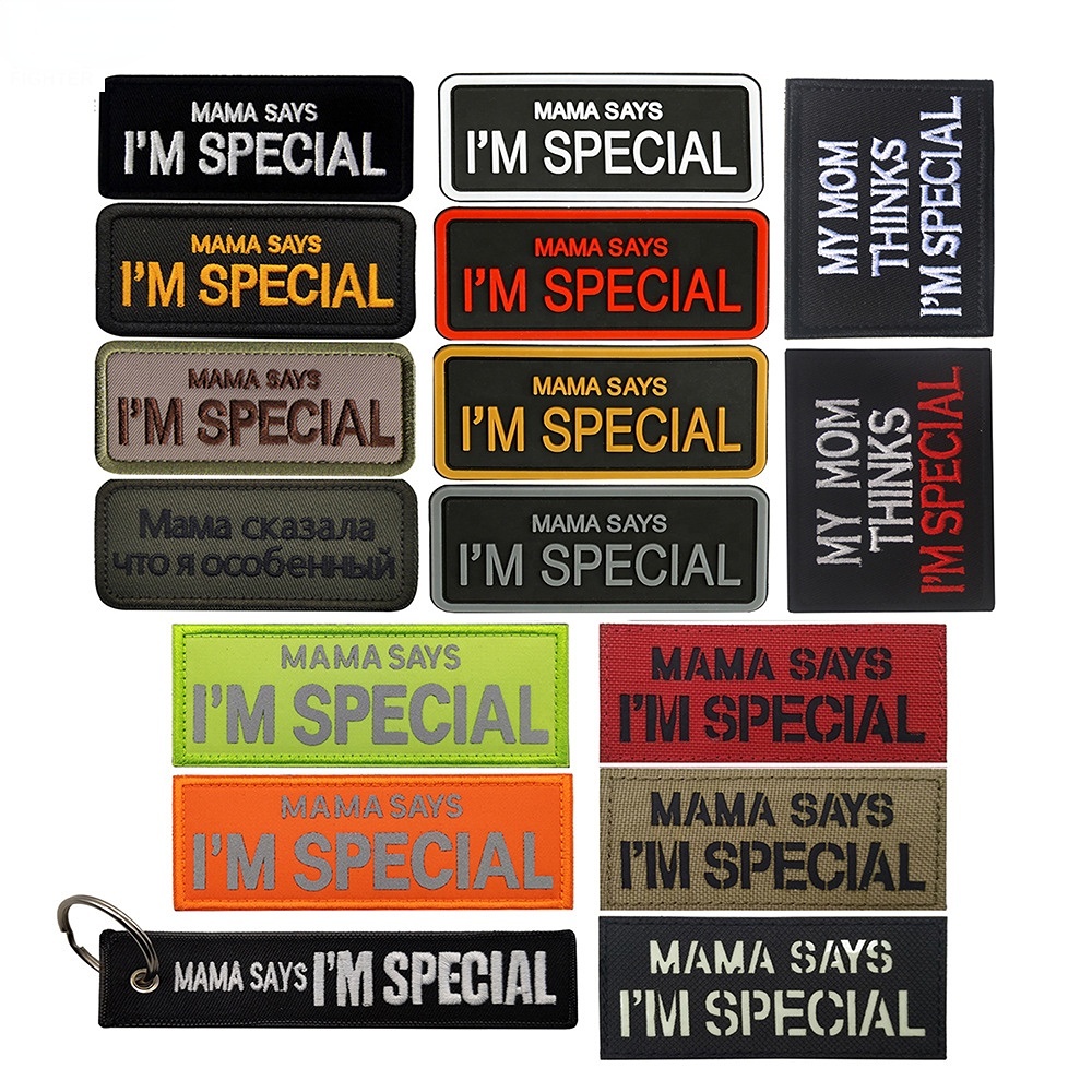 MaMa Says I'm Special Embroidered Patches Reflective Patches Tactical Military Funny Saying Rubber Embroidery Badges