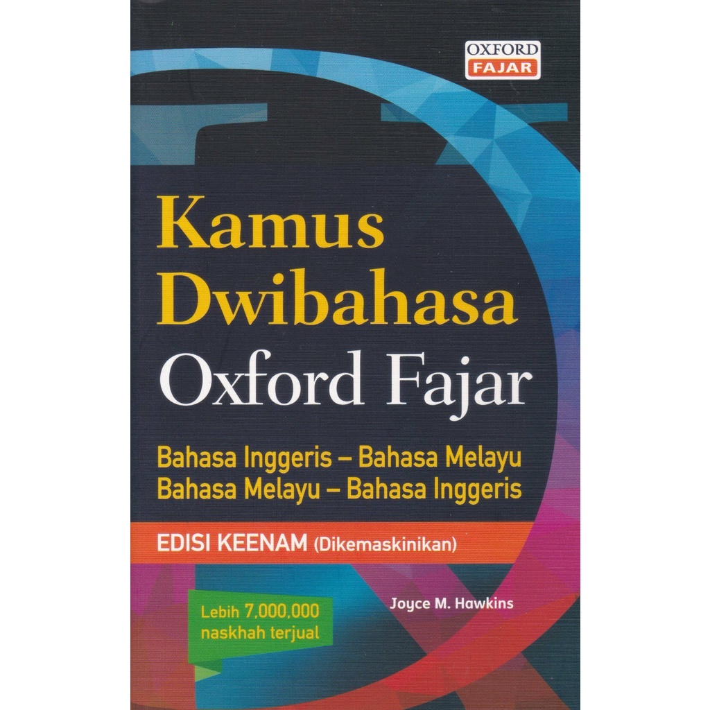 Oxford Fajar: Kamus Dwibahasa Oxford Fajar Bahasa Melayu Malay 