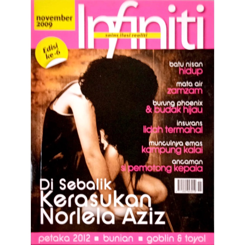 Infiniti November 2009 Edisi 6 Disebalik Kerasukan Norlela Aziz