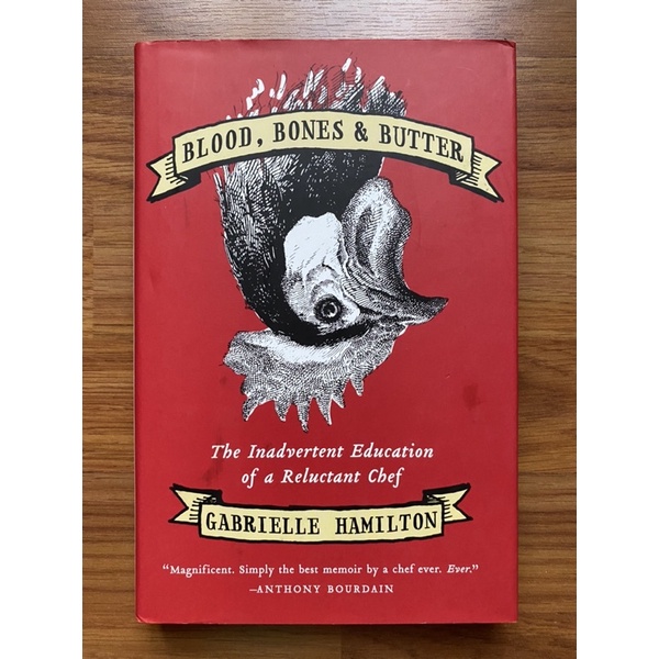 (Hardcover) Blood, Bones and Butter : The inadvertent education of a ...