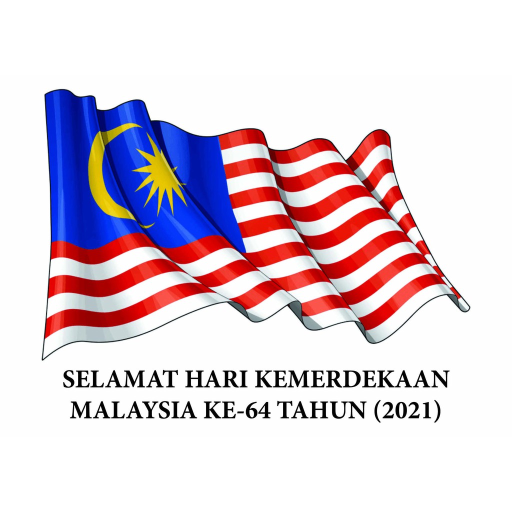 Selamat hari kebangsaan 2021