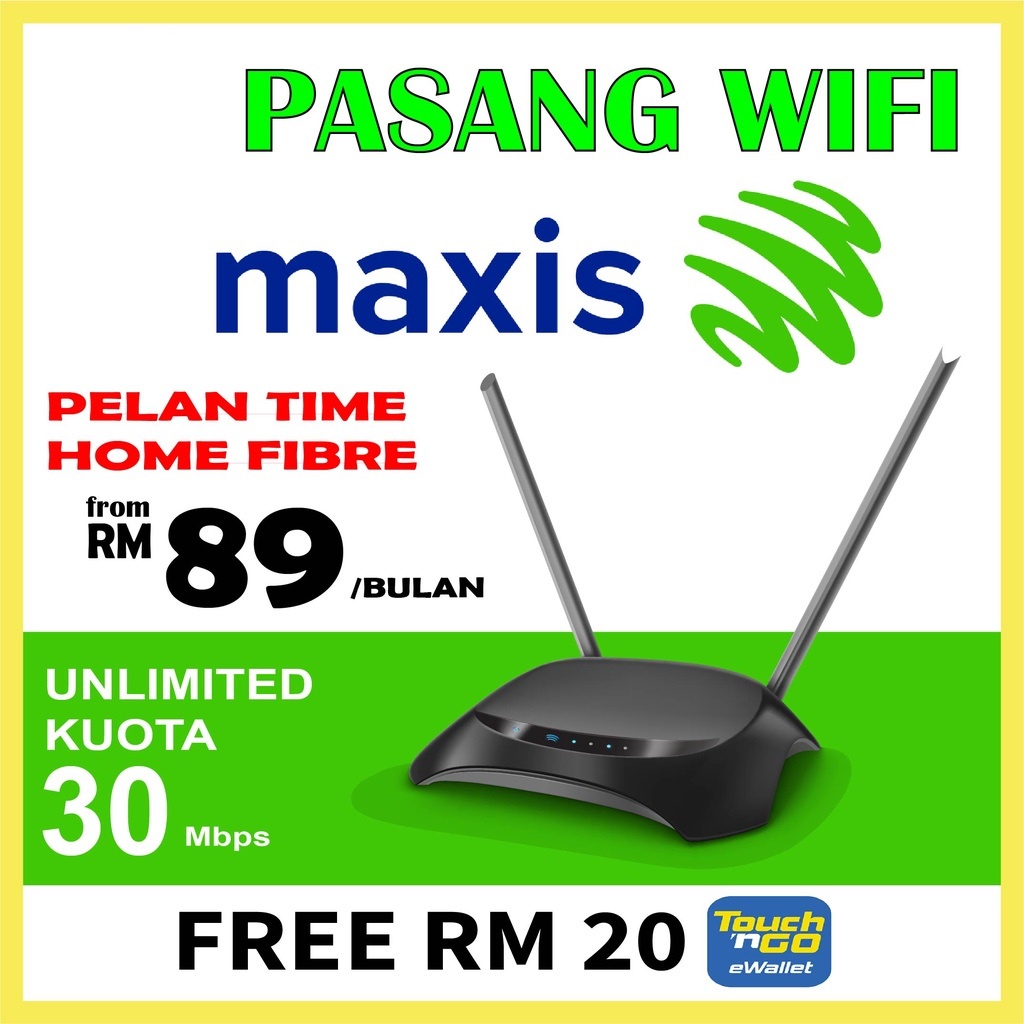 Pasang Wifi Maxis Maxis Home Fibre Maxis Wifi Maxis Home Fibre