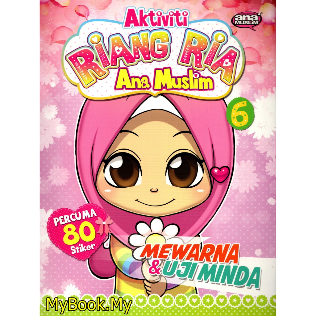 MyB Buku : Aktiviti Riang Ria Ana Muslim + Percuma Stiker 6 Warna&Uji ...