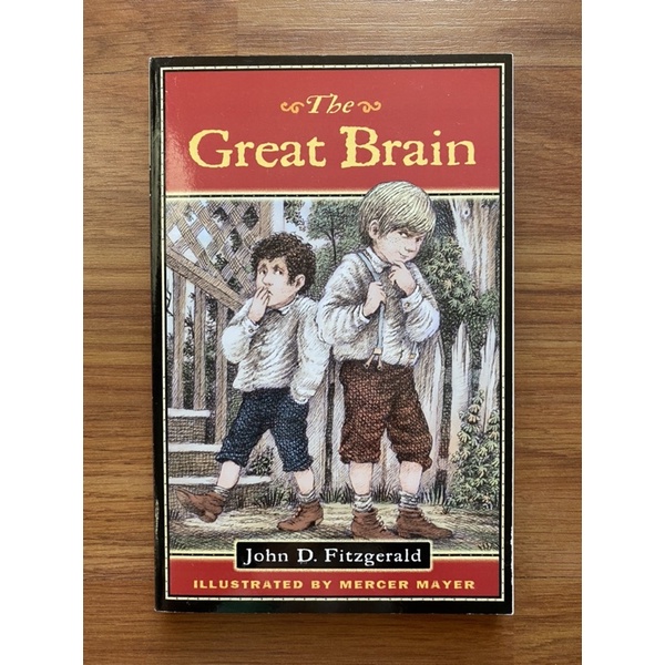 The Great Brain (The Great Brain #1) by John D. Fitzgerald (Childrens - Historical Fictions - Humour - Classics)