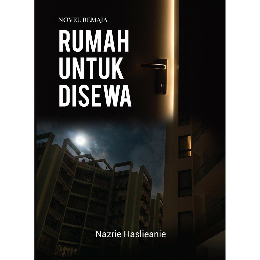 BUKU ITBM Novel Remaja : Rumah Untuk Disewa - Nazrie Haslianie