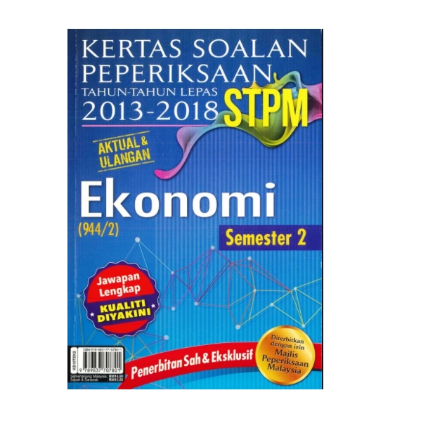 Semester 2 Kertas Soalan Peperiksaan Tahun Tahun Lepas 2013 2018 Stpm Ekonomi 944 2 Shopee Malaysia