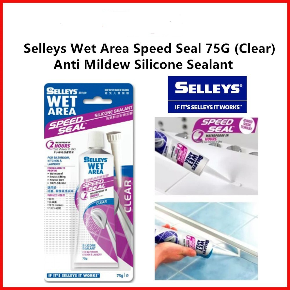 SELLEYS WET AREA SILICONE SEALANT (75G) Clear Shopee Malaysia
