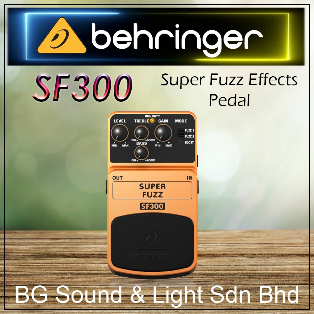 Behringer SF300 Super Fuzz Effects Pedal (SF300 / SF 300) Shopee