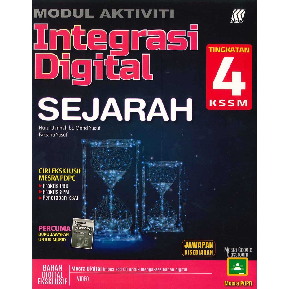 SASBADI MODUL AKTIVITI INTEGRASI DIGITAL SEJARAH TINGKATAN 4 KSSM