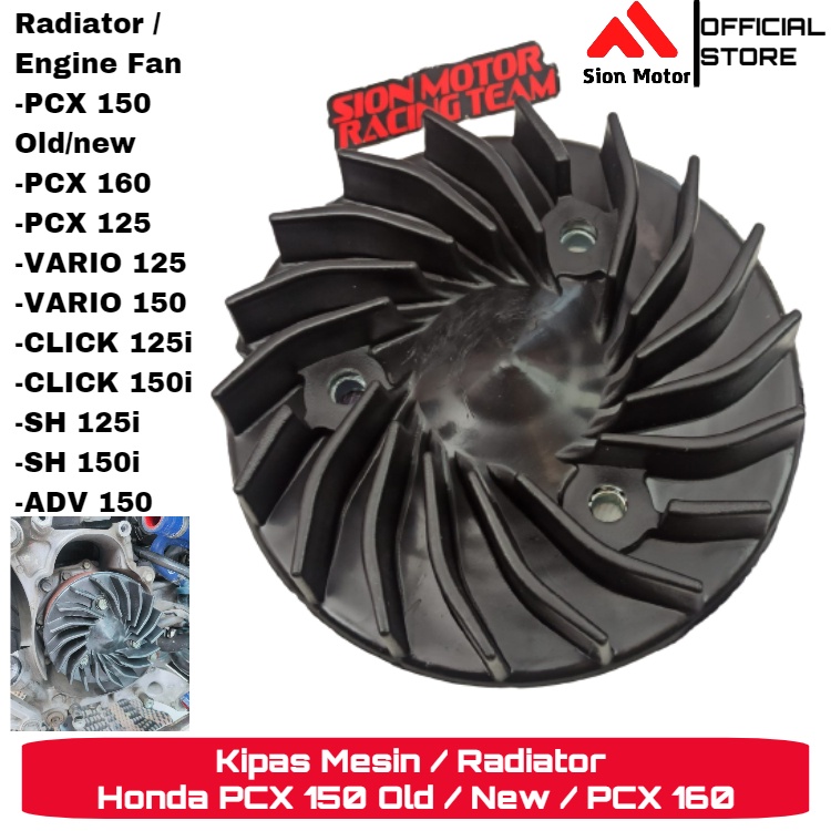 MESIN Engine Fan / Radiator Fan Honda PCX 150 Old / New / PCX 160 KZY