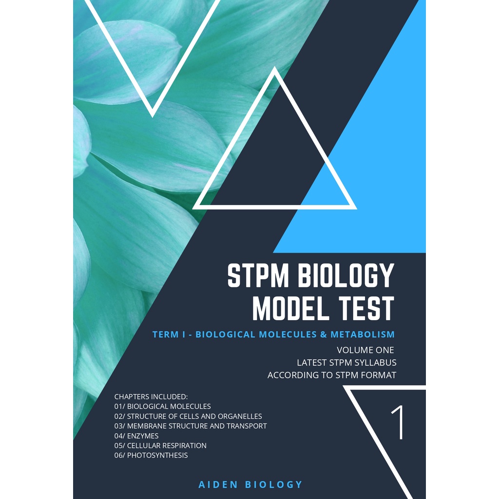 STPM Biology Term I Biological Molecules & Metabolism (Model Test