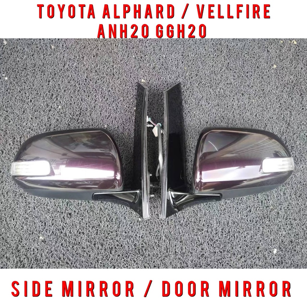 Toyota Alphard Vellfire ANH20 GGH20 Side Mirror ( 7 Wires ) / Door Side