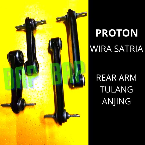 4Pcs SET (REAR SUSPENSION ARM/ TULANG ANJING) UNTUK PROTON WIRA 